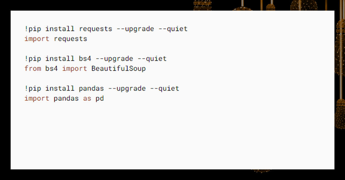Let's import these libraries and install them